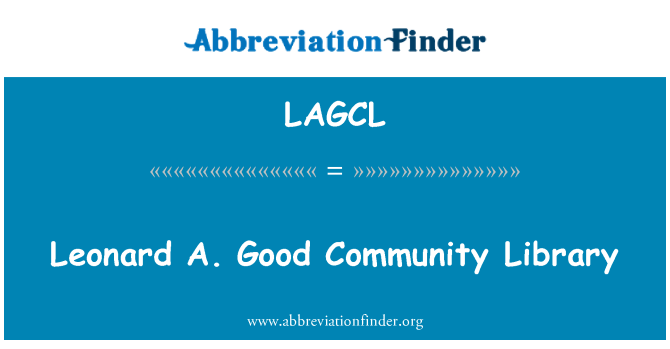 LAGCL: Leonard A. Good Community Library