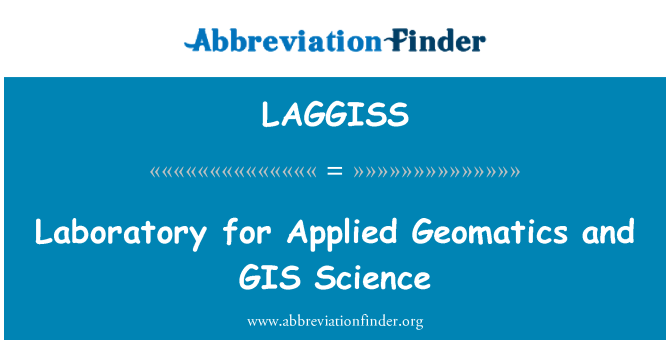 LAGGISS: Laboratórium aplikovanej Geomatics a GIS vedy