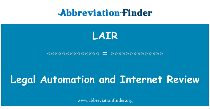 LAIR: Juridische automatisering en Internet Review