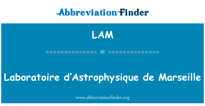 LAM: 实验室 dâ Astrophysique de 马赛