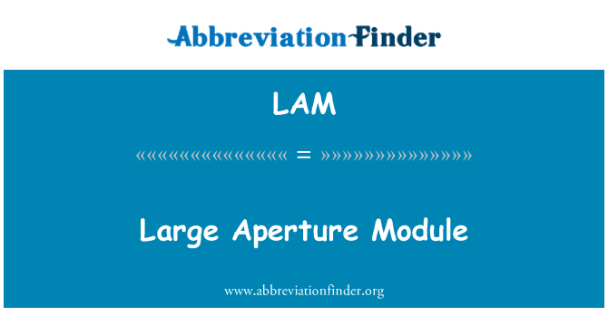 LAM: Groot diafragma Module