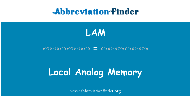 LAM: Memorja analogu lokali