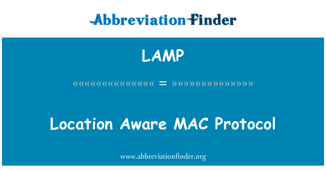LAMP: 定位意识到 MAC 协议