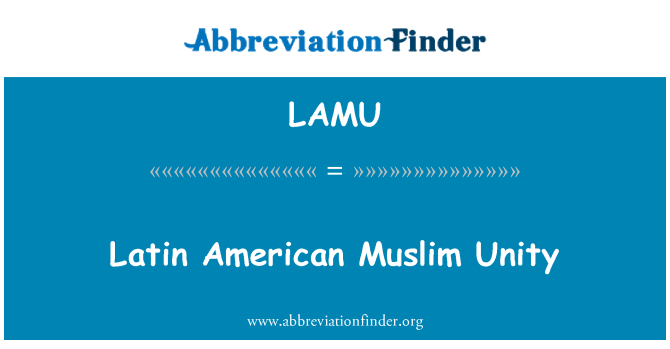 LAMU: Musulmani unità latinoamericana