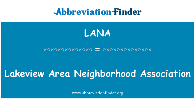 LANA: Asociación de vecinos de la zona de Lakeview