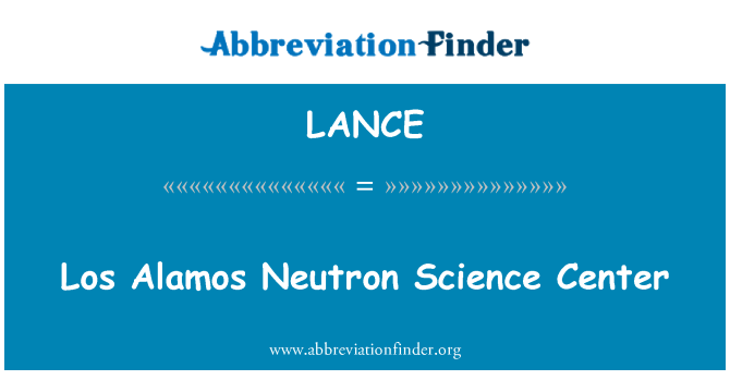 LANCE: Centre scientifique de Los Alamos neutrons