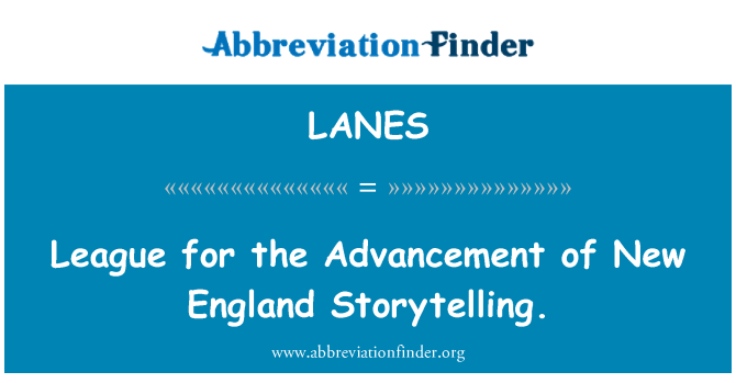 LANES: ลีกสำหรับความก้าวหน้าของนิวอิงแลนด์ Storytelling