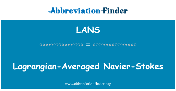 LANS: Lagrangian औसत Navier-स्टोक्स