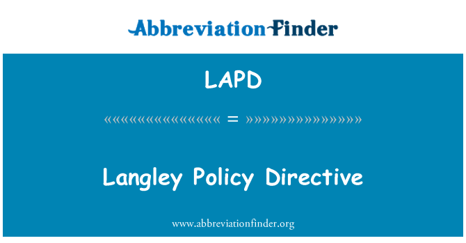 LAPD: Лангли политика Директива
