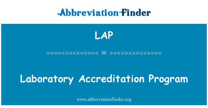 LAP: Laboratory Accreditation Program