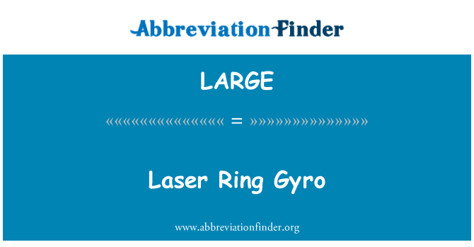 LARGE: Laser Ring žiro