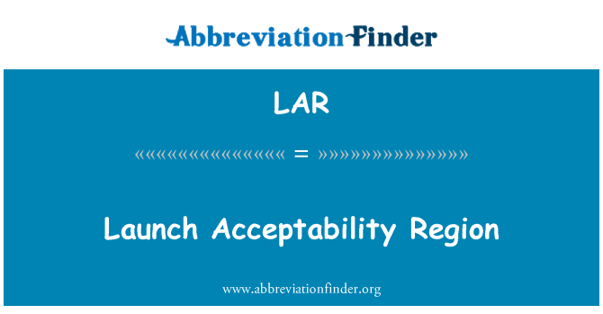 LAR: Llançar acceptabilitat regió