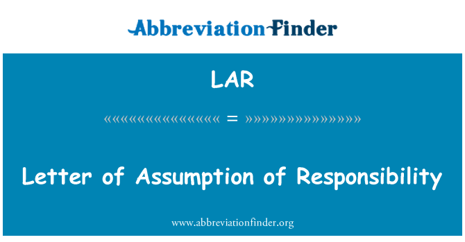 LAR: जिम्मेदारी की धारणा का पत्र