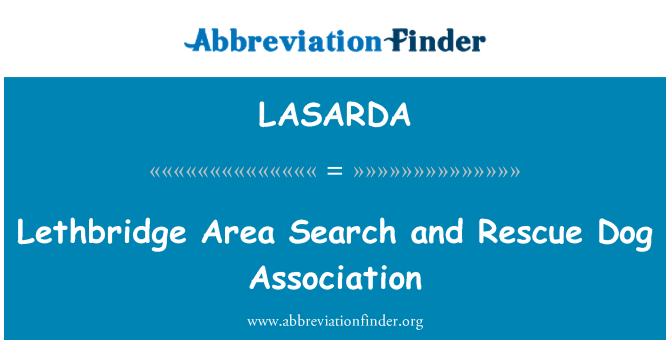 LASARDA: Lethbridge Area Search and Rescue Dog Association