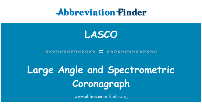 LASCO: זווית גדול ו- Spectrometric Coronagraph