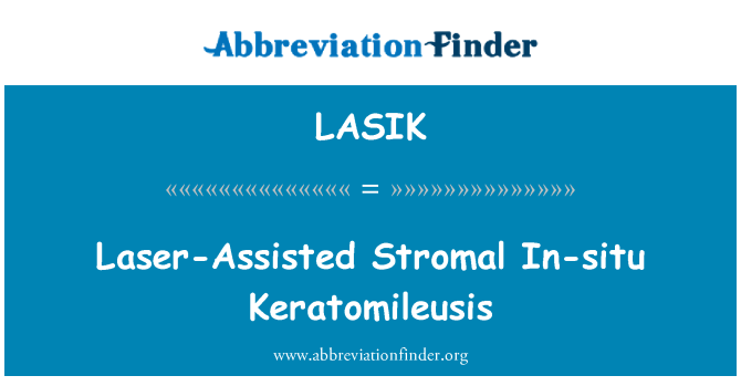 LASIK: Lazeriu padeda stromos In situ Keratomileusis