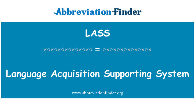 LASS: Language Acquisition Supporting System