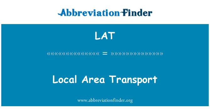 LAT: Local Area Transport