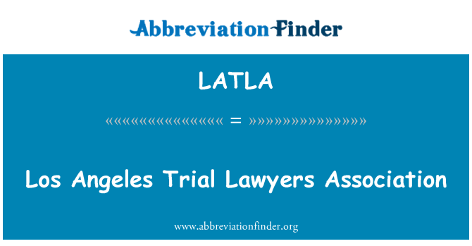 LATLA: Los Andželo teismo advokatų asociacija