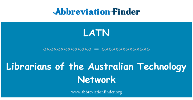 LATN: Библиотекари австралийских технологий сети