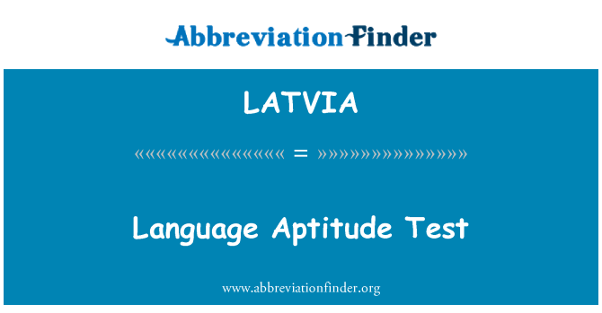 LATVIA: Language Aptitude Test