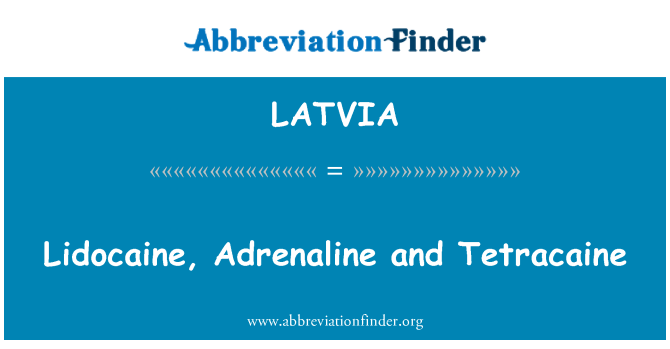 LATVIA: Lidocaïna, adrenalina i Tetracaine