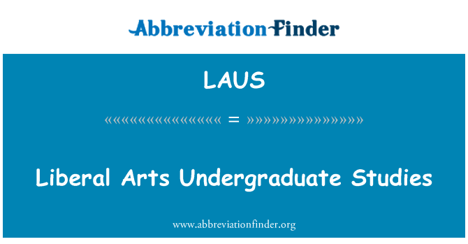 LAUS: Nghệ thuật tự do học tại Đại học