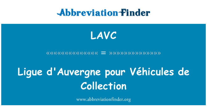 LAVC: Ligue d'Auvergne pour Véhicules de koleksiyonu
