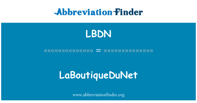 LBDN: LaBoutiqueDuNet