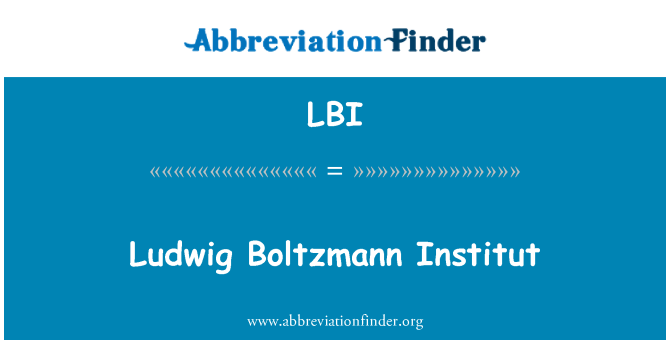 LBI: Ludwig Boltzmann Institut