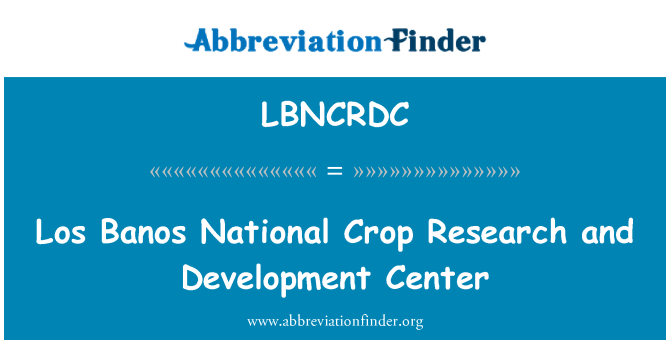 LBNCRDC: Los Banos národné plodín výskumné a vývojové centrum