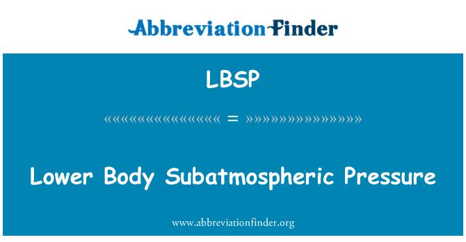 LBSP: کاهش فشار Subatmospheric بدن