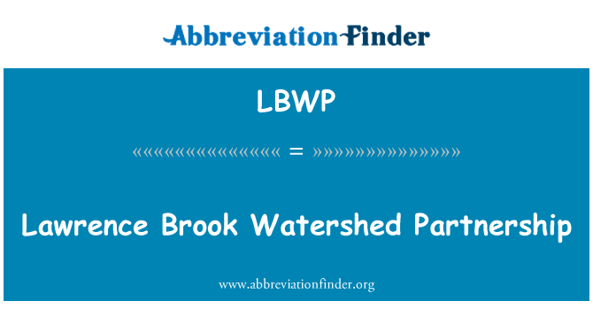 LBWP: Lawrence Brook Watershed Partnership