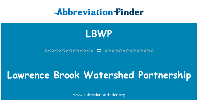 LBWP: Lawrence Brook Wasserscheide Partnerschaft