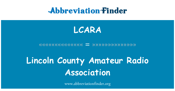 LCARA: Lincoln County Amateur Radio Association