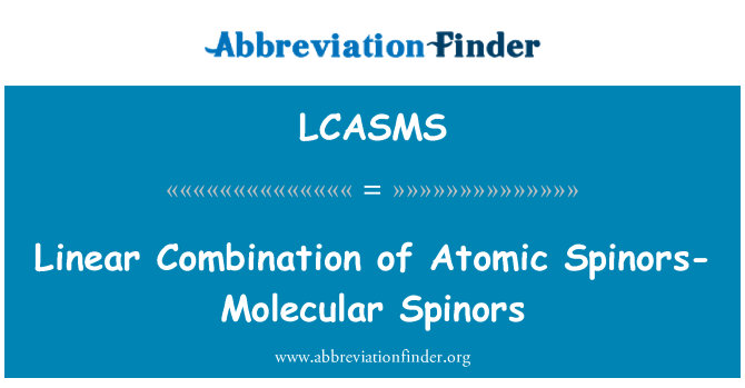 LCASMS: Lineāro kombināciju atomu, molekulu Spinors Spinors