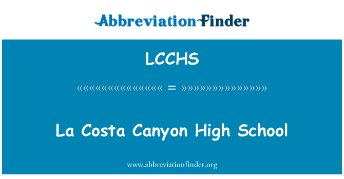 LCCHS: La Costa Canyon High School