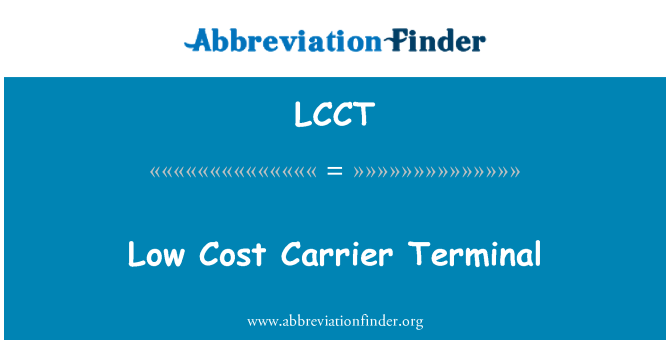 LCCT: Low Cost Carrier Terminal