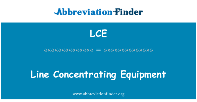 LCE: รายการอุปกรณ์ Concentrating