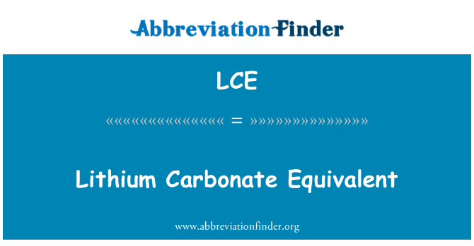 LCE: เทียบเท่ากับลิเทียมคาร์บอเนต
