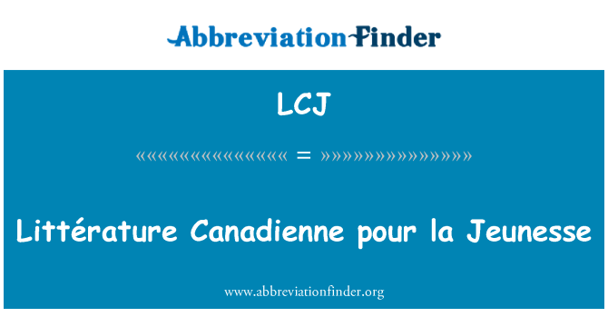 LCJ: Littérature Canadienne se toarnă la Jeunesse