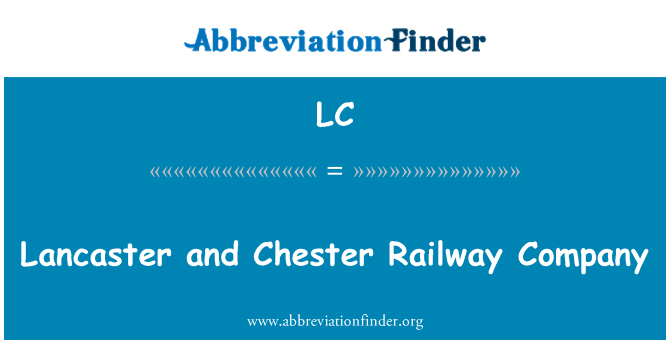 LC: 蘭開斯特和賈斯特鐵路公司