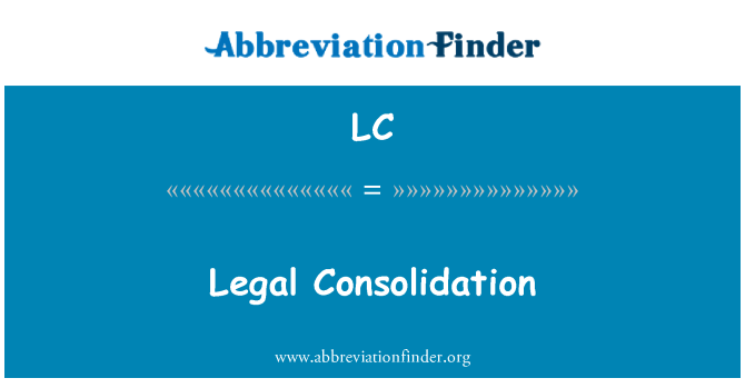 LC: Consolidation statutaire