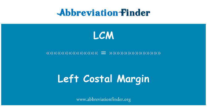 LCM: Żebrowe do lewego marginesu
