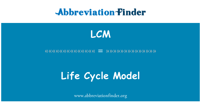 LCM: 生命週期模型