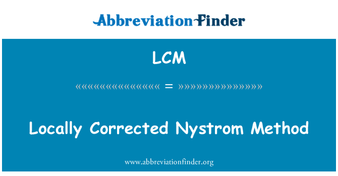 LCM: Lokalno popraviti Nystrom metoda