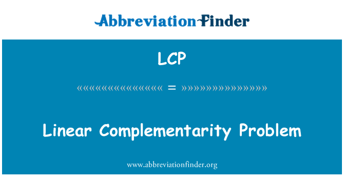 LCP: Πρόβλημα γραμμικής συμπληρωματικότητας