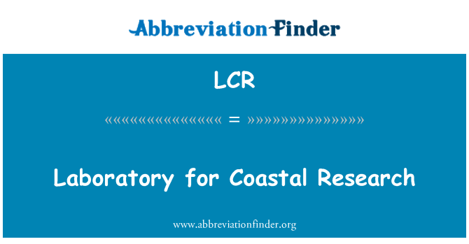LCR: Laboratório de pesquisas costeiras