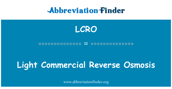 LCRO: Vieglo komerciālo reversās osmozes