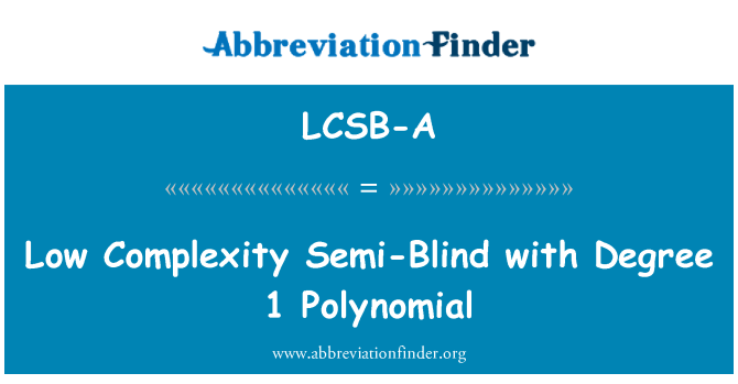 LCSB-A: کم پیچیدگی سیمی اندھے ڈگری 1 کثیر رقمی کے ساتھ